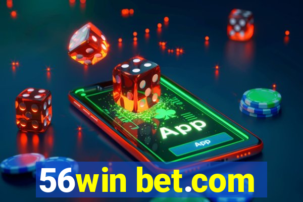 56win bet.com